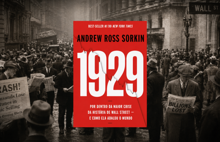 1929: Por dentro da maior crise da história de Wall Street